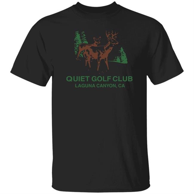 Quiet Golf Club Merch Chris D'elia Laguna Canyon Shirt Mystic7 Quiet Golf Club Laguna Canyon Ca T-Shirt