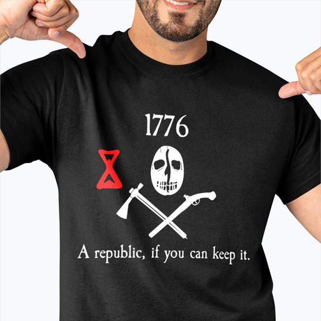 1776 A Republic If You Can Keep It Hooded Sweatshirt