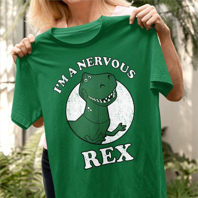 Mspuncher I'm A Nervous Rex Shirt