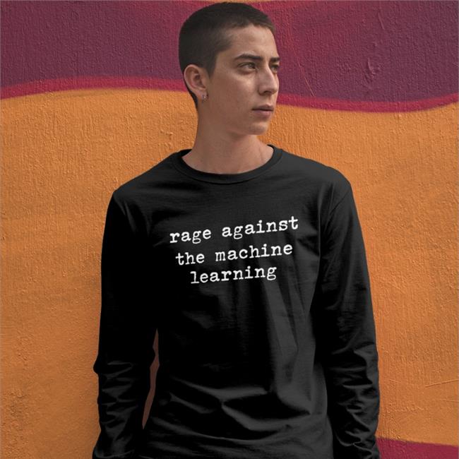 Rage Against The Machine Learning Tee Shirt Rage Against The Machine Learning Shirt