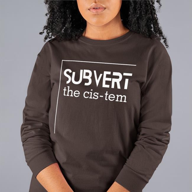 Subvert The Cis-Tem Hoodie