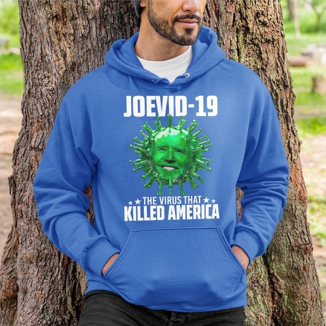 Joevid 19 The Virus That Killed America Tee Joe Biden Memes That Bind Us Joevid 19 The Virus That Killed America T Shirt Joe Biden
