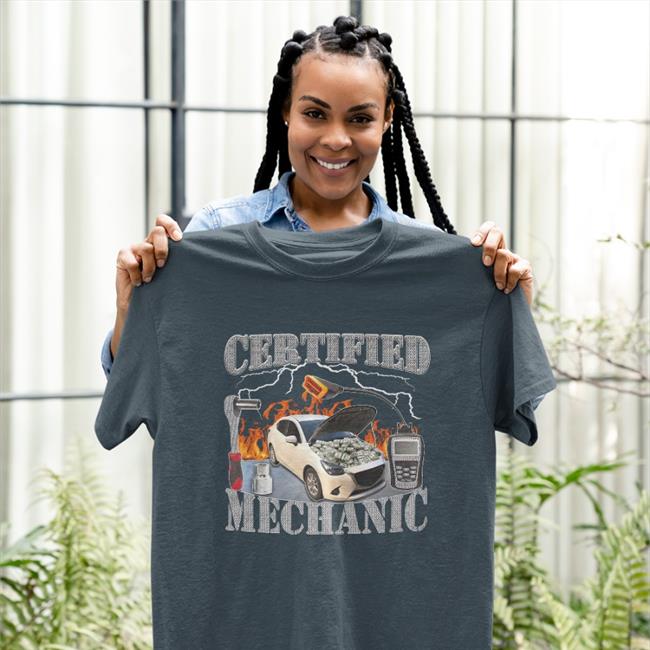 Hardshirts777 Store Certified Mechanic Shirt