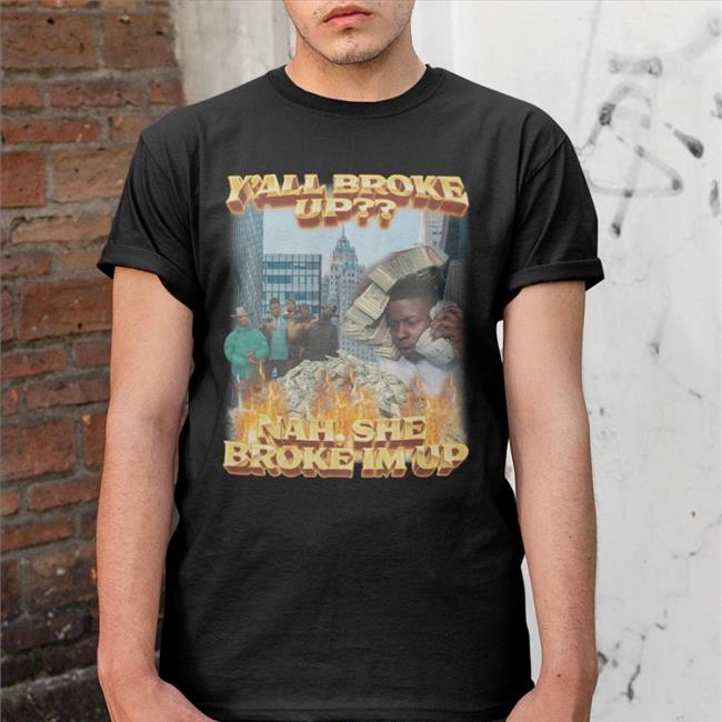 Swag Stim Ulus Y'all Broke Up Nah She Broke I'm Up T-Shirt