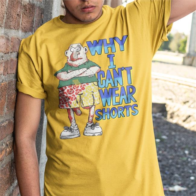 BabyBoomerCore Why I Can't Wear Shorts Tees
