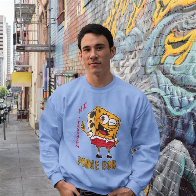 Translatedtees Hi Jerusalem Ponge Bob Sweatshirt