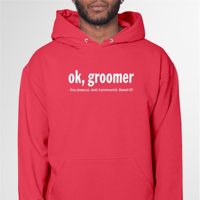 Ok Groomer Pro America Anti Communist Based Af Tee Shirt James Lindsay