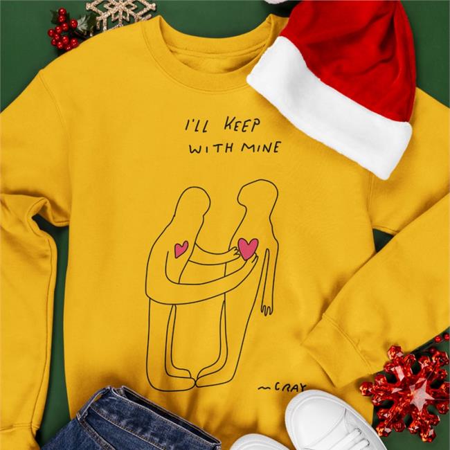 I'll Keep It With Mine T Shirts Really_Good_Artist