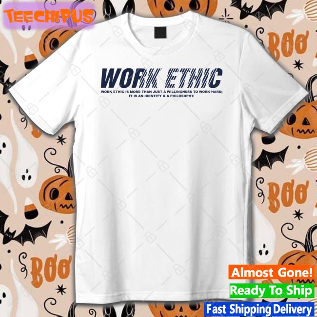 Work Ethic Shirt