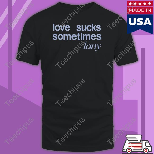 Love Sucks Sometimes Tee
