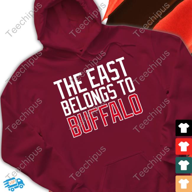 26Shirts The East Belongs To Buffalo Tee Shirts
