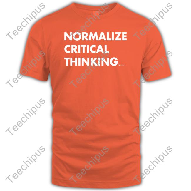 Luke Rudkowski Normalize Critical Thinking Shirt