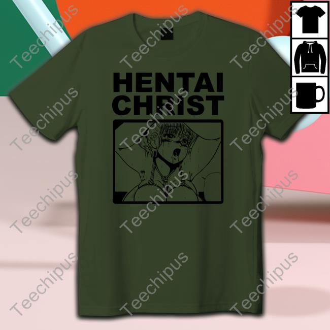 Hentai Christ Shirts