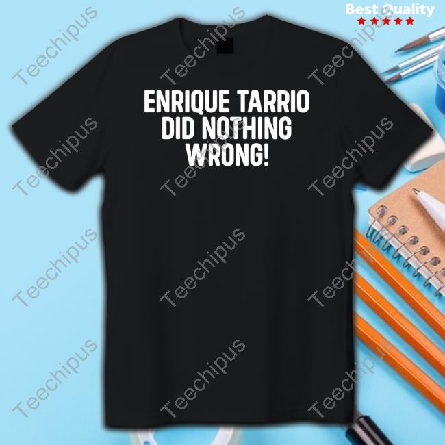Seth Abramson Enrique Tarrio Did Nothing Wrong New Shirt