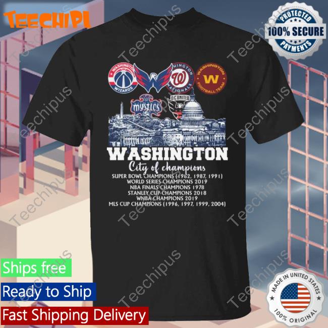Wizards Capitals Nationals Commanders Mystics Dc United Washington City Of Champions Men’s Tee