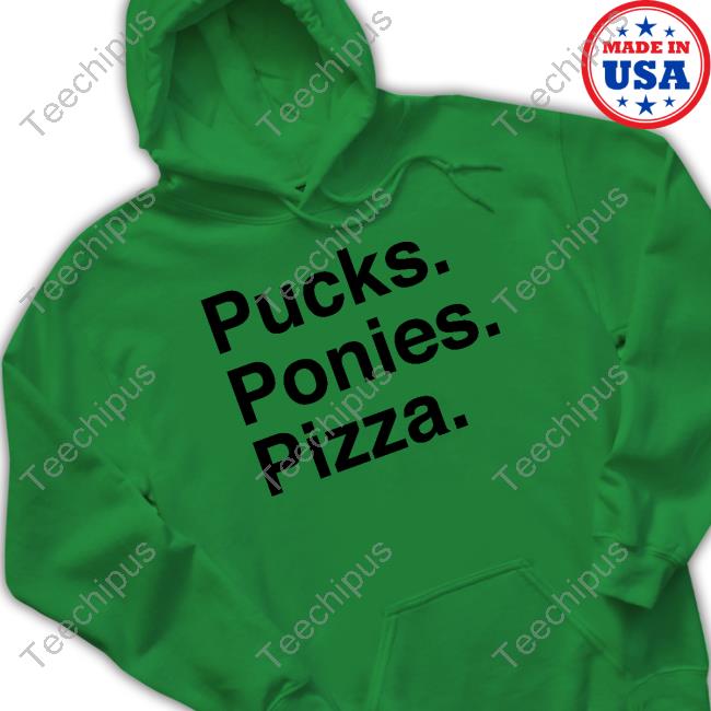 Pucks Ponies Pizza Tee Shirt Elio Imbornone Pucks Ponies Pizza Sweatshirt