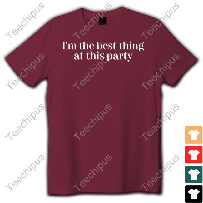 The Archer’S Thread I'm The Best Thing At This Party Sweatshirt