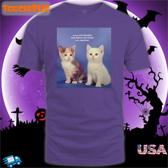 Is That Your Mom Doing K Bumps Long Sleeve T Shirt The Good Shirts