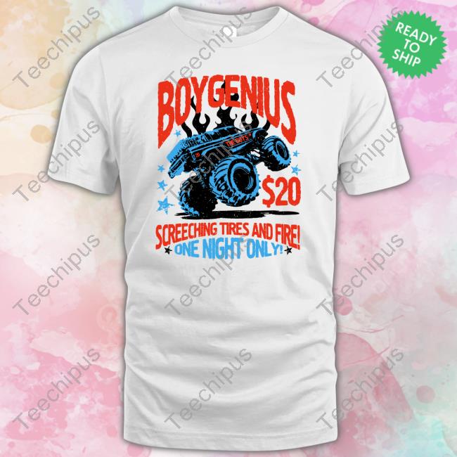 Boygenius Screeching Tires And Fire One Night Only Shirt