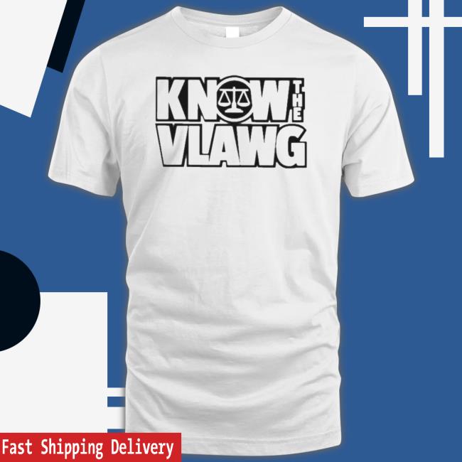 Viva Frei Know The Vlawg Shirts