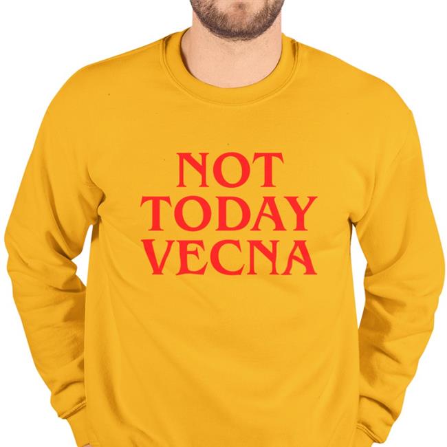 Not Today Vecna Hoodie Sweatshirt