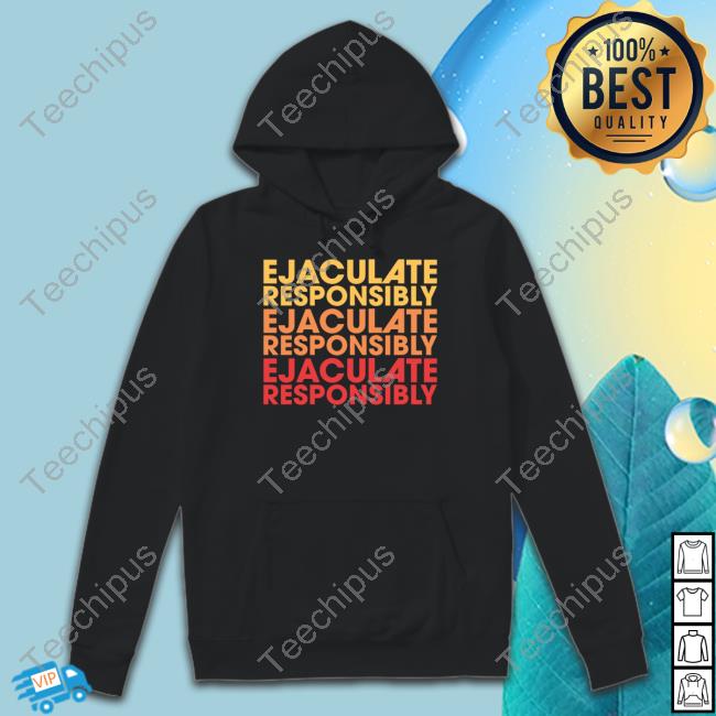 Gabrielle Blair Ejaculate Responsibly Long Sleeve T Shirt