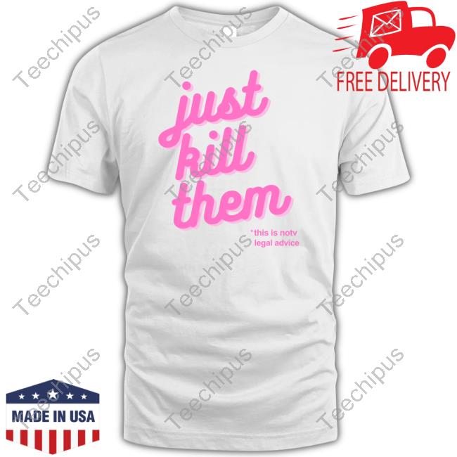 Wowiftrue Just Kill Them This Is Not Legal Advice Tank Top