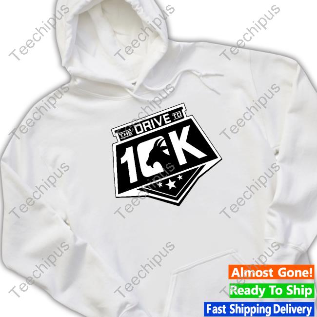 The Drive To 10K Long Sleeve T Shirt