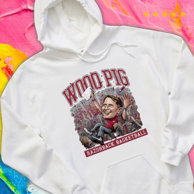 B-Unlimited Woo Pig Razorback Basketball Coach Musselman Buzzerbeater New Shirt B-Unlimited Woo Pig Razorback Basketball Coach Musselman Buzzerbeater Crewneck Sweatshirt