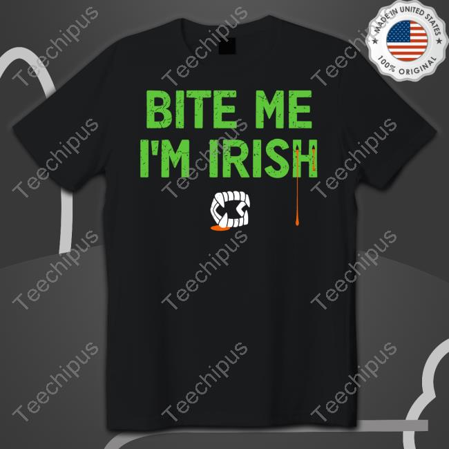 Bite Me I'm Irish Shirt, Hoodie, Sweatshirt, Tank Top And Long Sleeve Tee