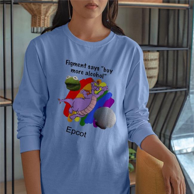Figment Says Buy More Alcohol Epcot Hoodie
