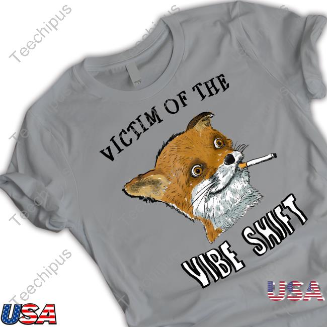 Justinsshirt Store Victim Of The Vibe Shift T-Shirt Jmcgg