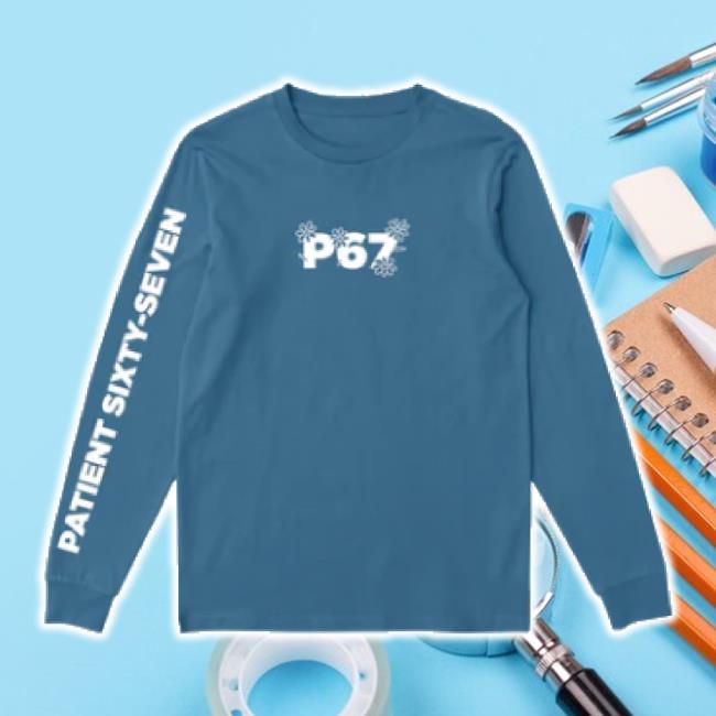 Trending Patient Sixty Sevenmerch Store Patient Sixty-Seven Flower New Shirt Patientsixtyseven Shop