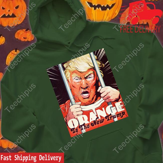 Nordacious Merch Orange Is The New Trump Tee Shirts Happy Indictment Day Nordacious Merch Orange Is The New Trump Shirts Happy Indictment Day