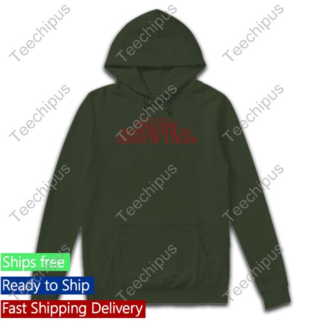 The Callous Daoboys I'm Going To Push You In Front Of A Train T Shirts