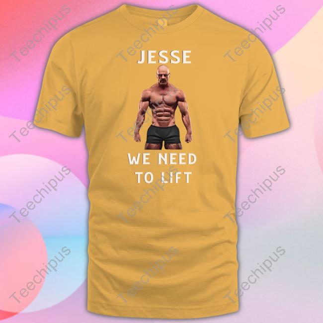 Hvyapparel Merch Jesse We Need To Lift Tees