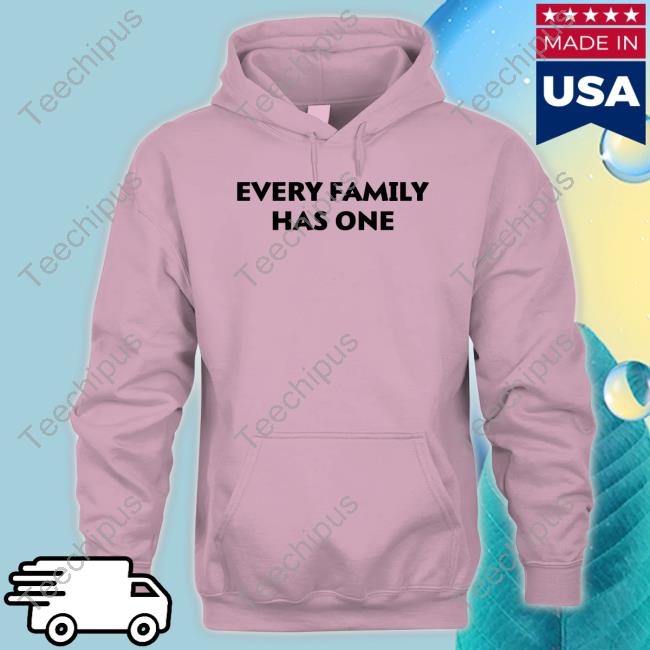 Ludwig Every Family Has One Sweatshirt