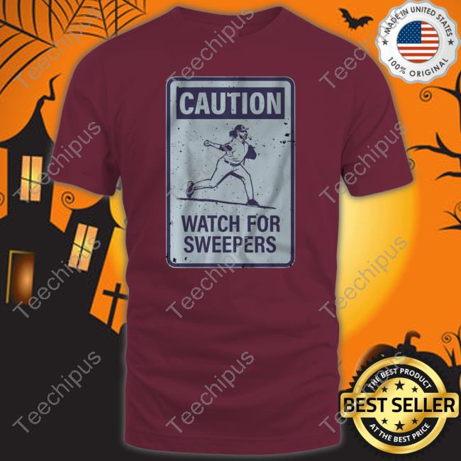 Breakingt Store Justin Lawrence Caution! Watch For Sweepers Shirts
