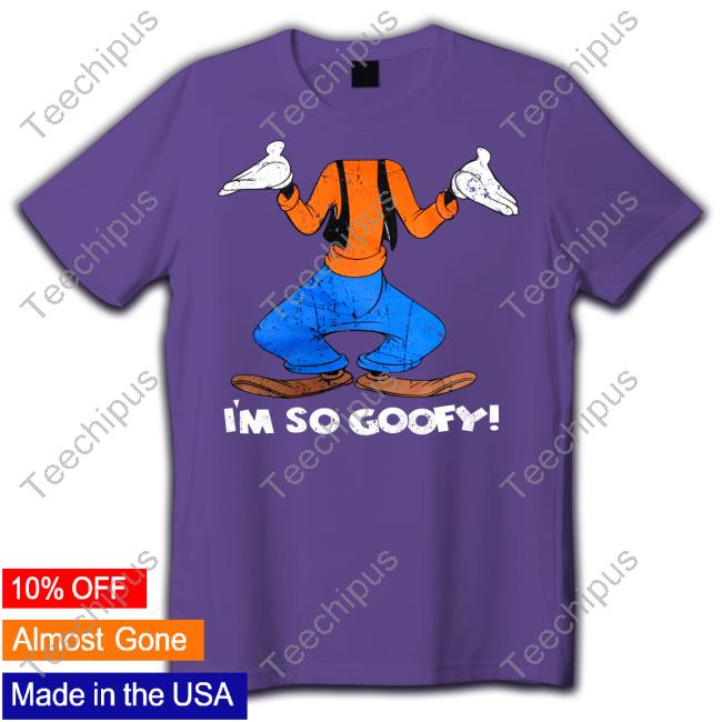 Disney I'm So Goofy T Shirt