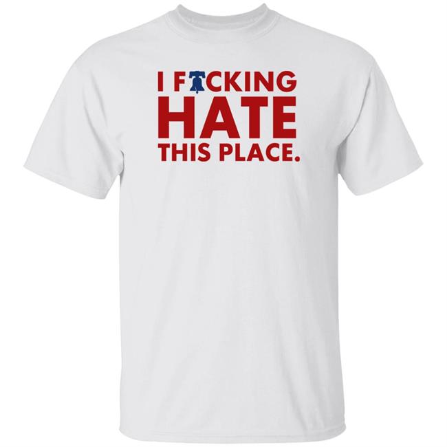 Dsaraiyart Shop I Fucking Hate This Place Shirt Alec Bohm Philadelphia Phillies
