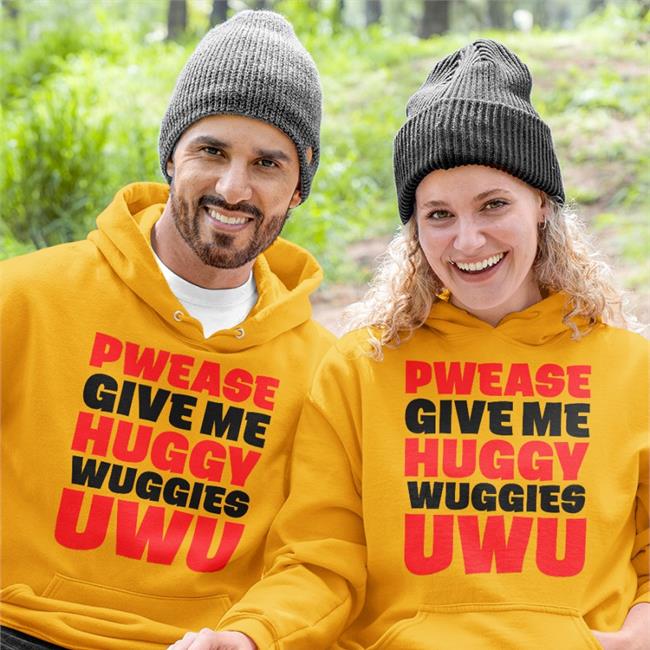 Pwease Give Me Huggy Wuggies Uwu Sweatshirt
