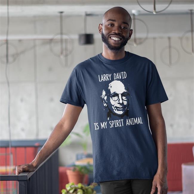 Larry David Is My Spirit Animal Hoodie Curb Your Enthusiasm