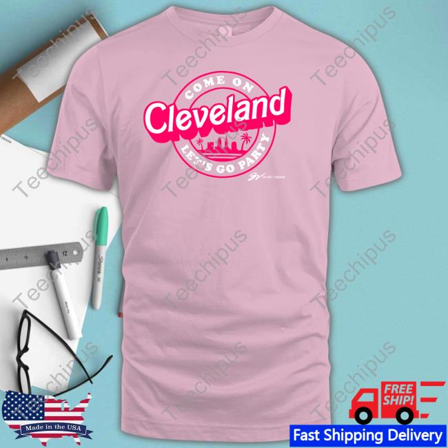 Gv Art Apparel Come On Cleveland Let's Go Party Sweatshirt