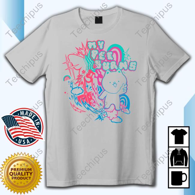 Cubeudesigns Shop My Pee Burns Tee