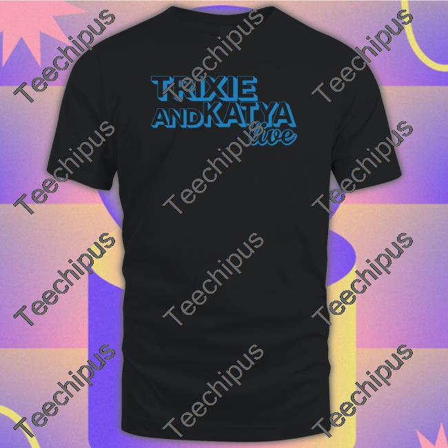 Anna Met T And K Trixie Andkatya Live Hoodie
