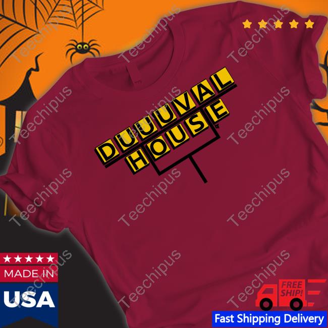 Duuuval House Tee Shirt