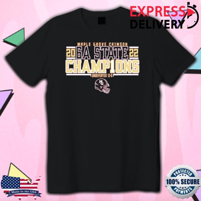 Maple Grove Crimson 6A State Champions 2022 Sweater