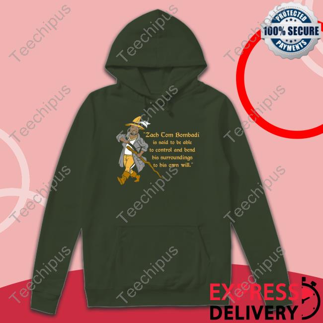 Aaron Nagler Wearing Zach Tom Bombadil Is Said To Be Able To Control Official Shirt
