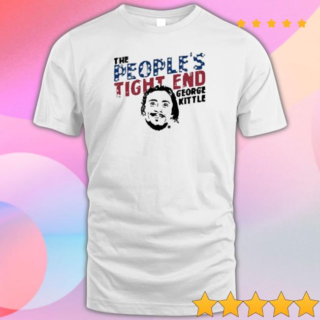 George Kittle The People’s Tight End Tee