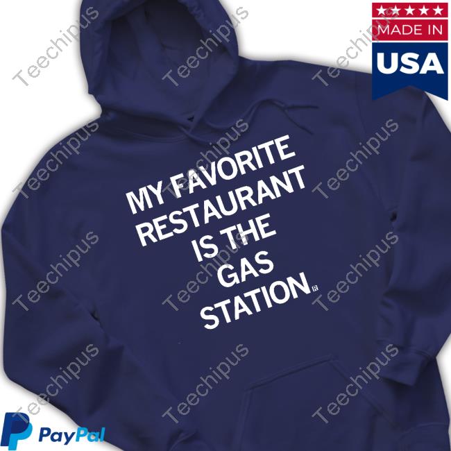Raygun My Favorite Restaurant Is The Gas Station Tanktop Raygun My Favorite Restaurant Is The Gas Station Shirt